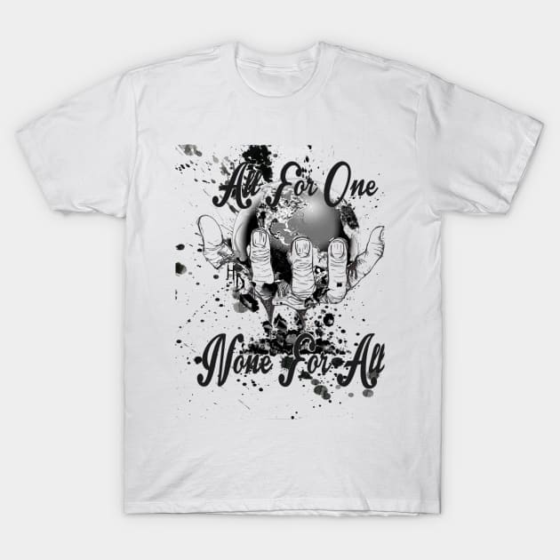 All for one T-Shirt by HuntingDogStudio